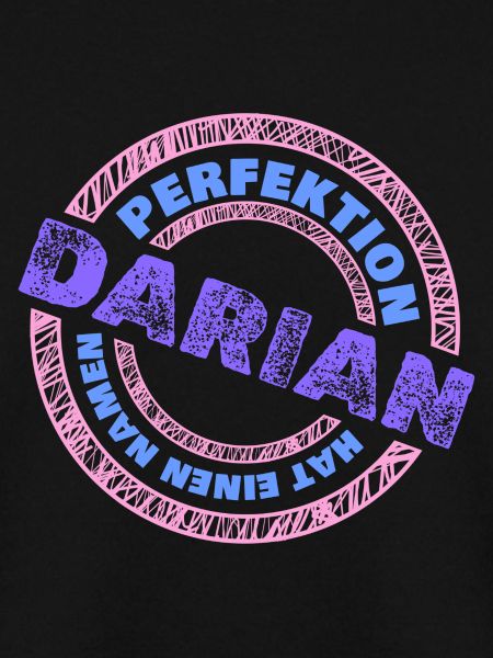 Perfektion Perfekt Darian