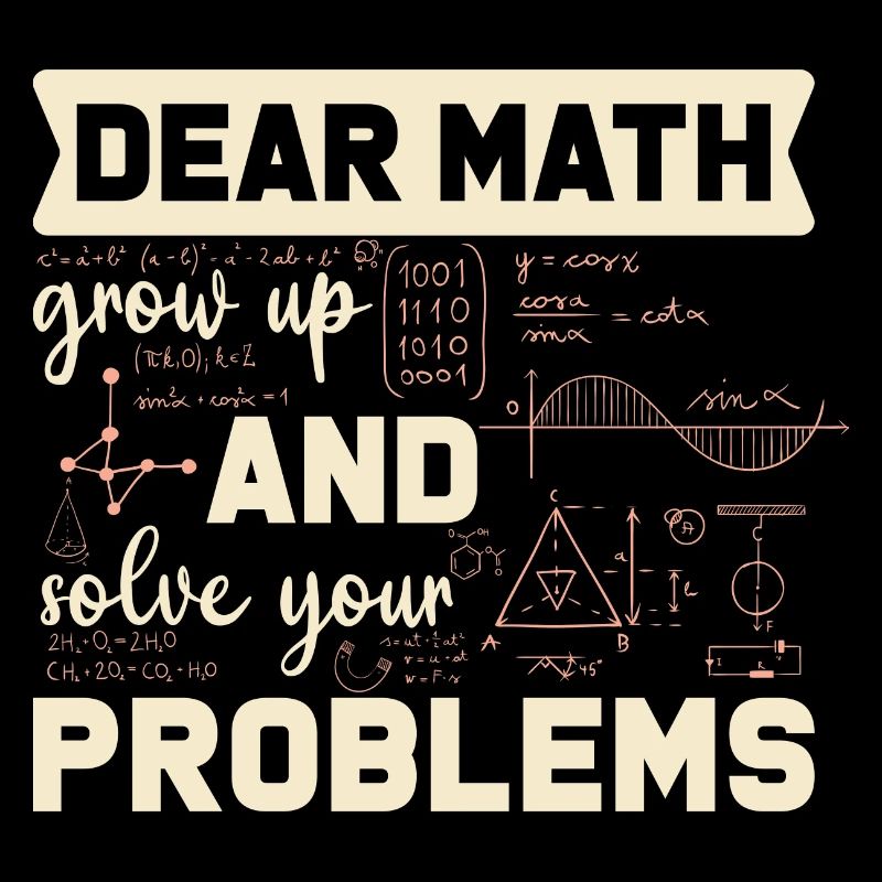 Mathe - werd erwachsen und lös deine Probleme!