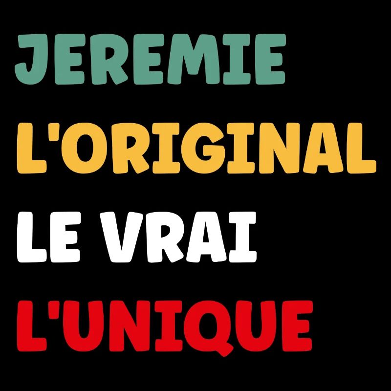 L'original le vrai l'unique Jeremie