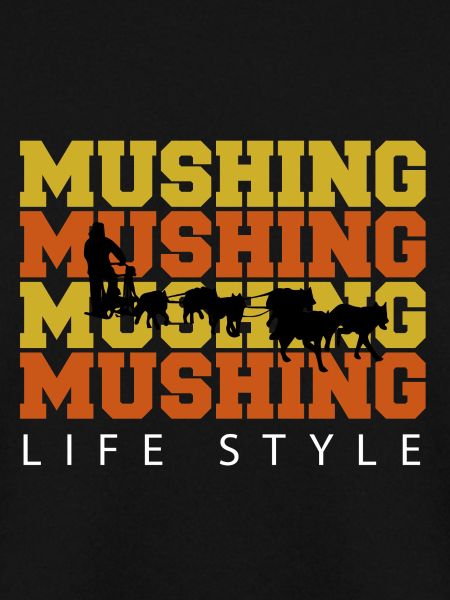 mushing life style