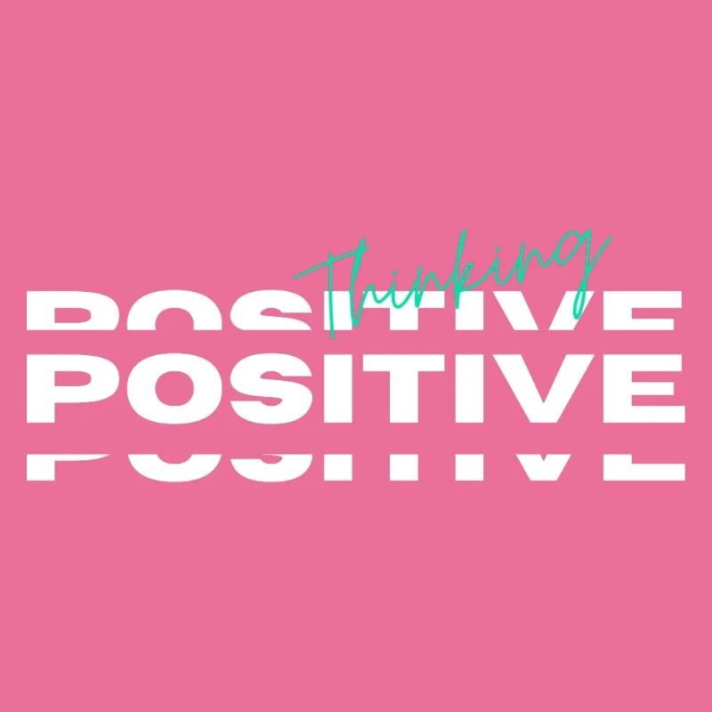 Thinking Positive