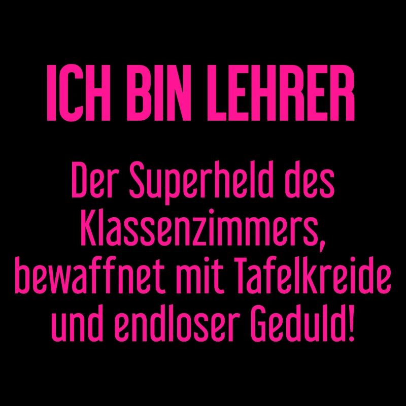 Lehrer - Der Superheld des Klassenzimmers!