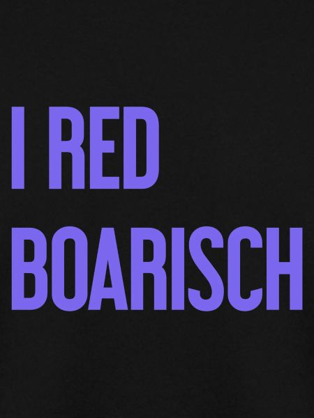 I red boarisch