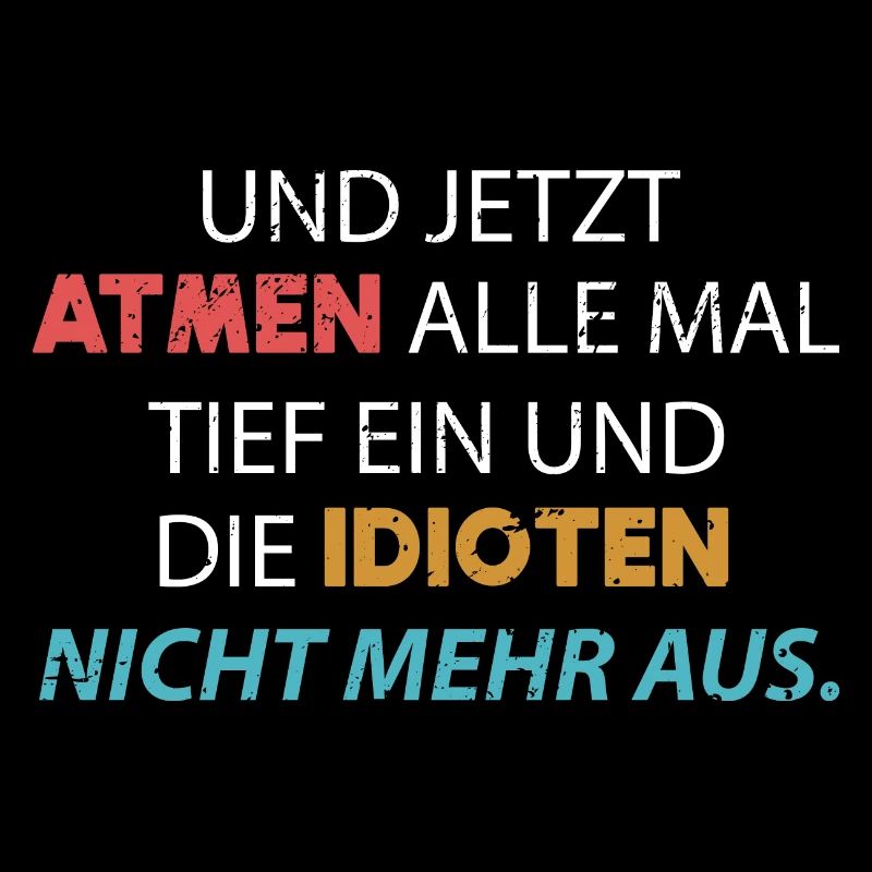 Böser Sarkasmus Ironie Witziger Spruch Idioten