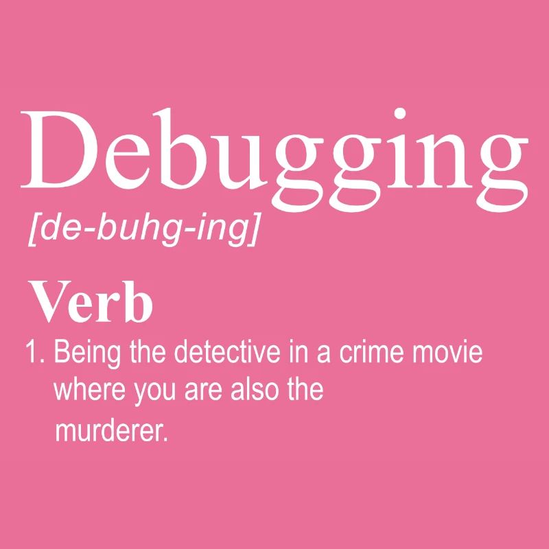 Debugging Programmierer Informatik Computer Nerd