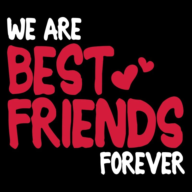 we are best friends forever i 2c