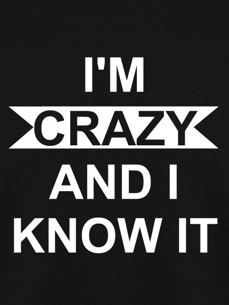 Crazy