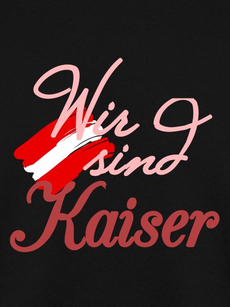 Wir sind Kaiser - Österreich