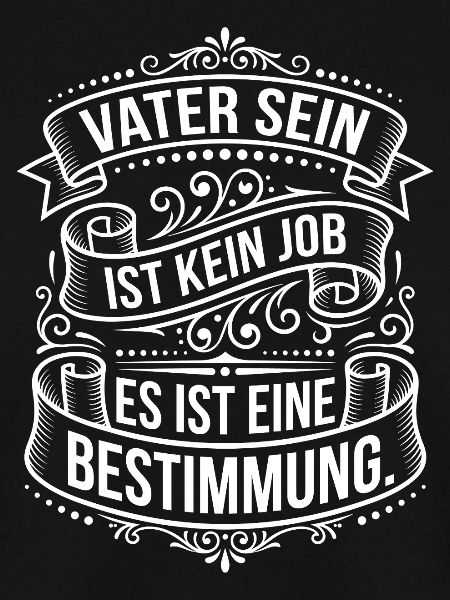 Vatersein Bestimmung: Mehr als Job