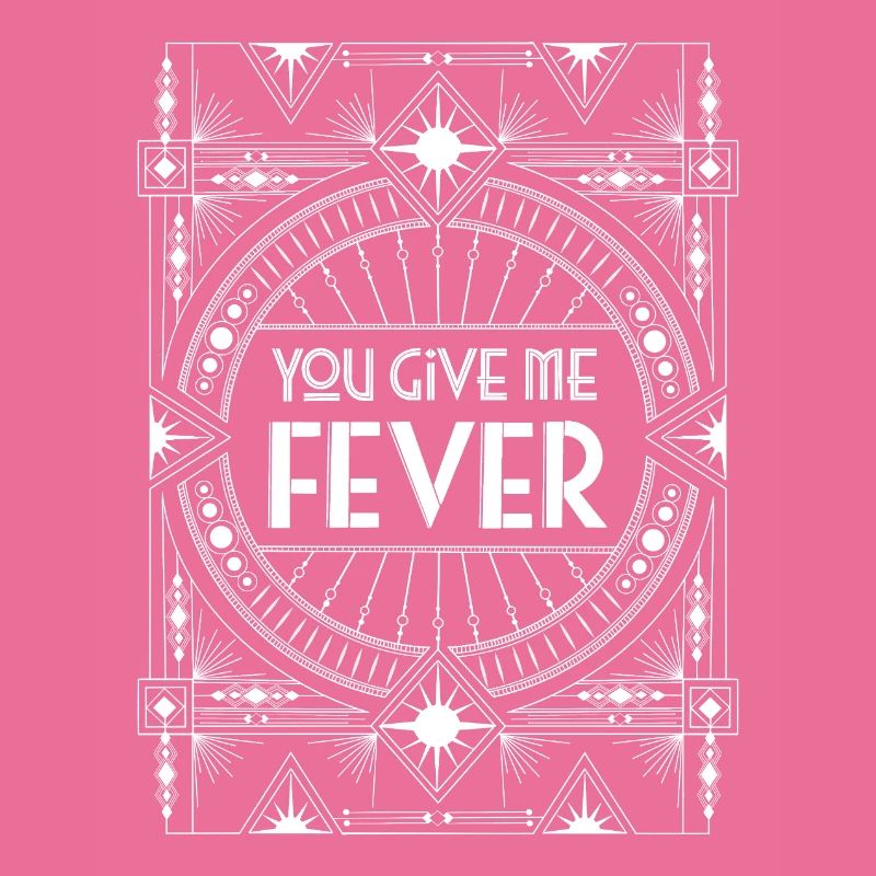 Fever. Total Attraction.