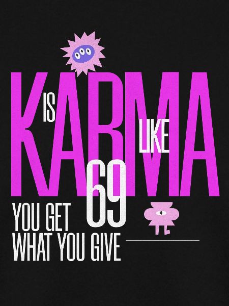 Karma is like
