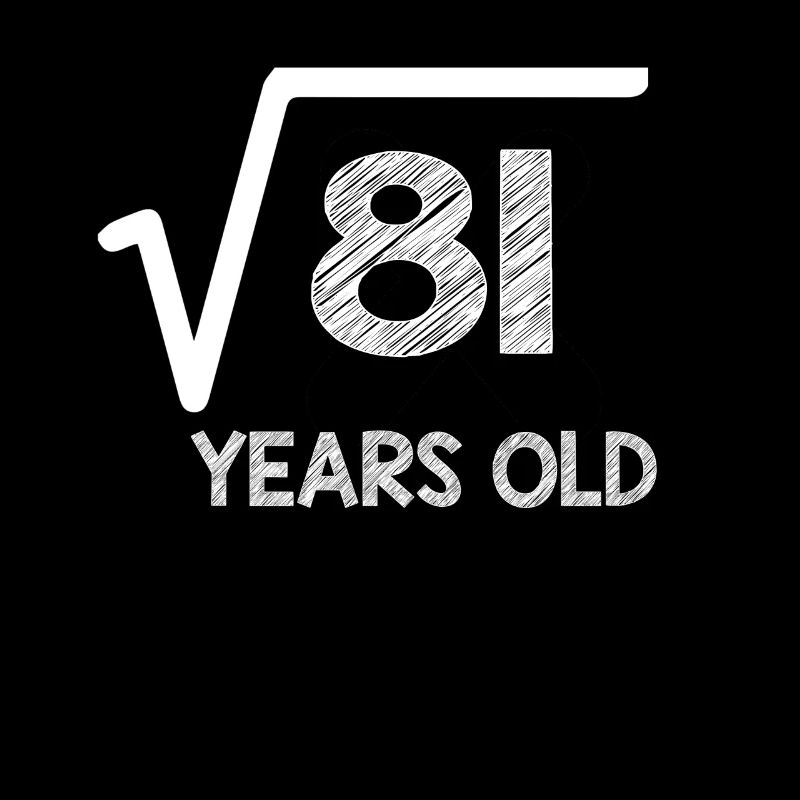 Wurzel 81 sind 9 Jahre alt