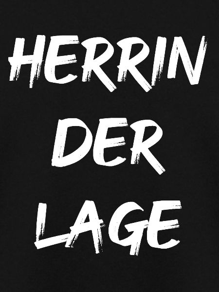 HERRIN DER LAGE