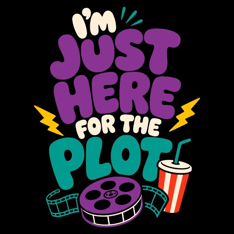 Just Here For The Plot