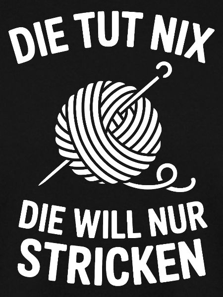 Die will nur stricken