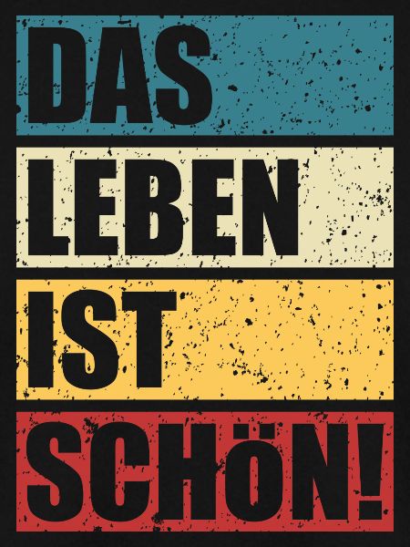 Das Leben ist schön