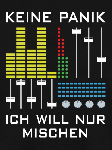 Keine Panik | Deejay, Mischpult