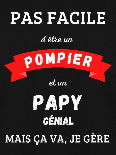 Papy pompier génial