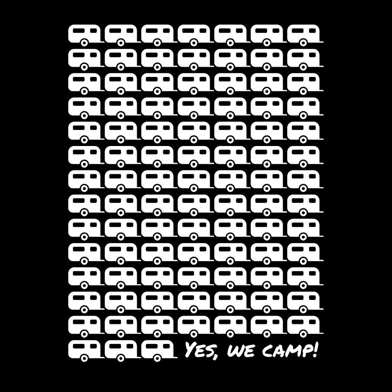 Yes we camp!