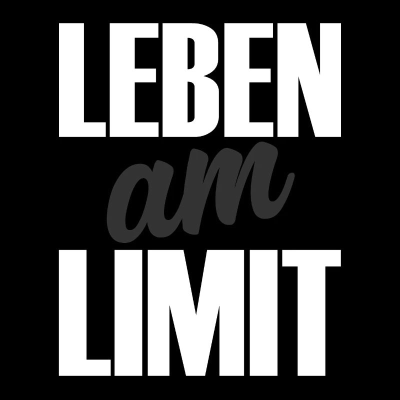 Leben am Limit