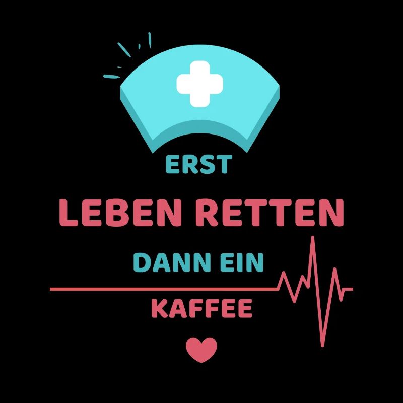 Krankenschwester Tasse mit Lebensretter Spruch