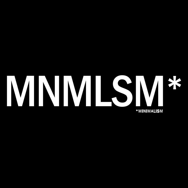 MNMLSM - Minimalismus