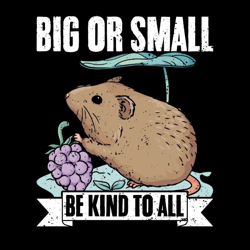 Be Kind To All Big Or Small Animals Awesome