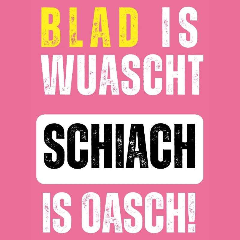 Blad is wuascht