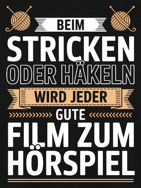 Beim Stricken oder Häkeln Hörspiel