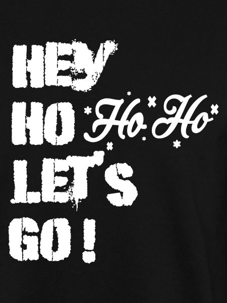 Hey Ho Ho Ho