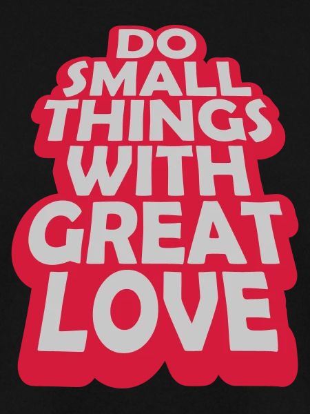 Quote do small things