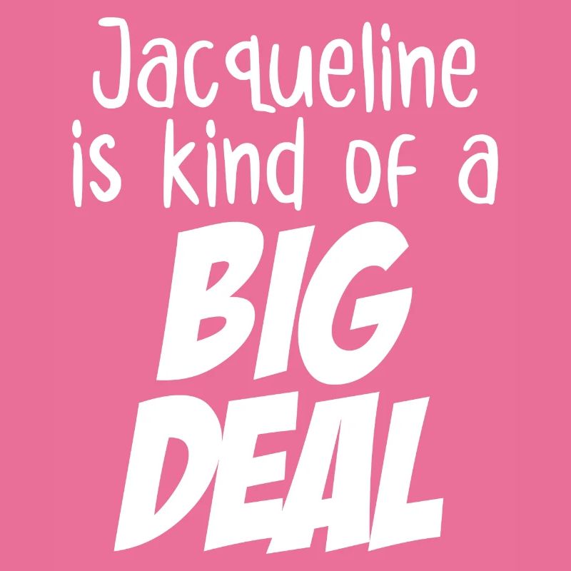 Jacqueline ist eine große Sache