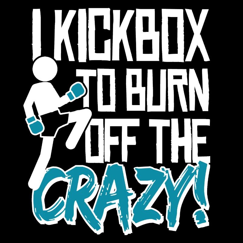 Kickboxen Spruch Kickboxer Boxen Kick Boxing