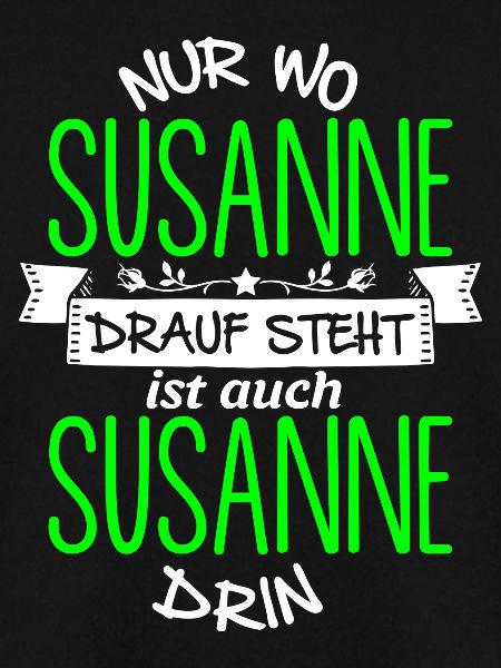 SUSANNE die Echte