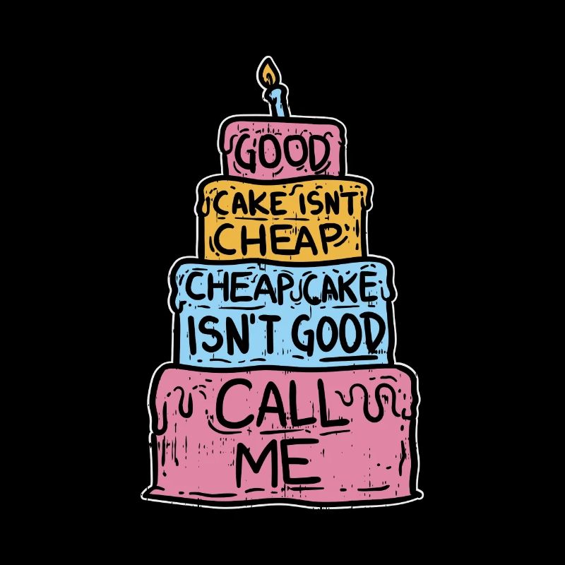 Cake Confectioner Cake Baker Funny saying