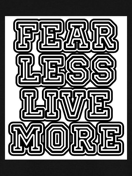 fearlesslivemore
