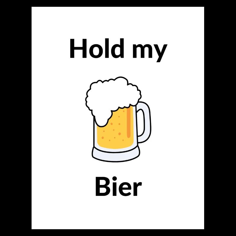 Hold my