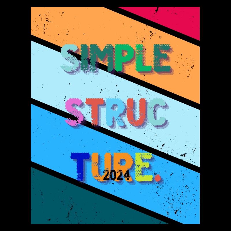 Simple design. Simple structure 2024.