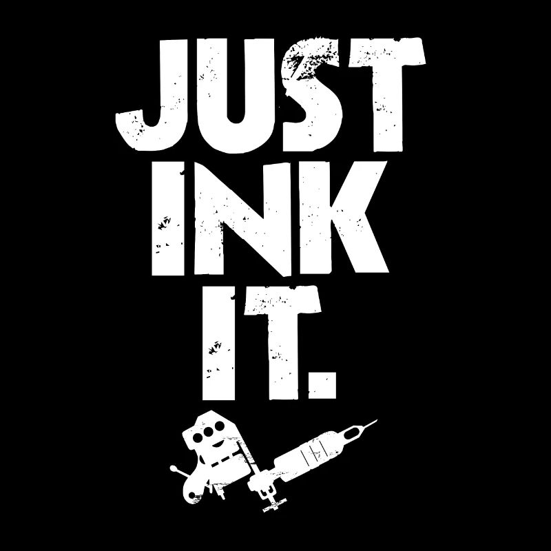 Just Ink It, tattoo, tattoo, tattoo