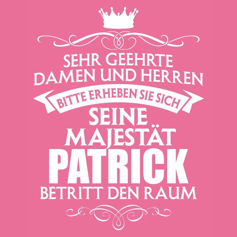 PATRICK - Majestät