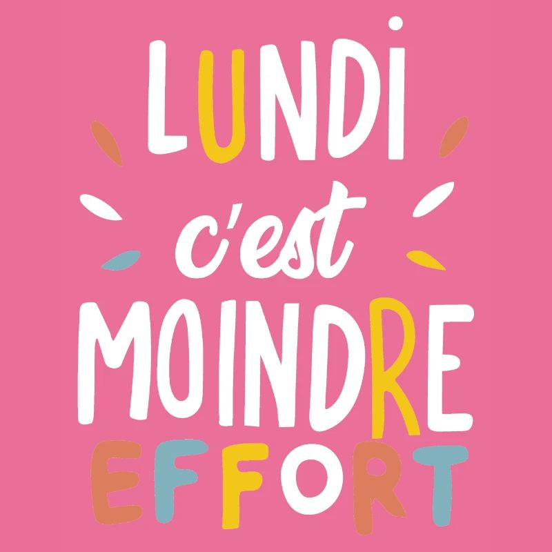 Lundi c'est moindre effort