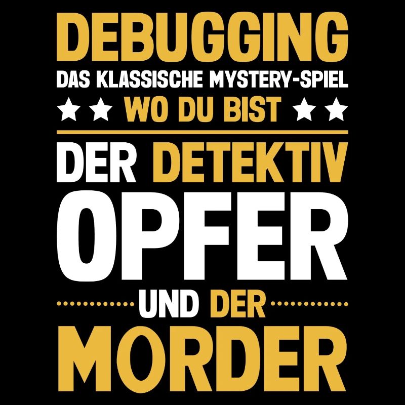Debugging Informatik Lustiger Spruch