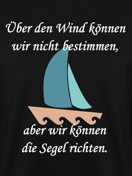 cooler Segelspruch