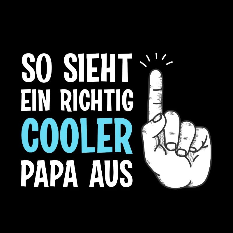So sieht ein richtig cooler Papa aus