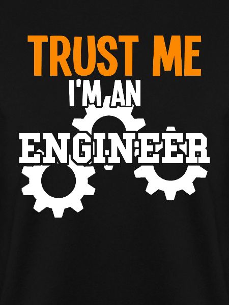 I'm an Engineer