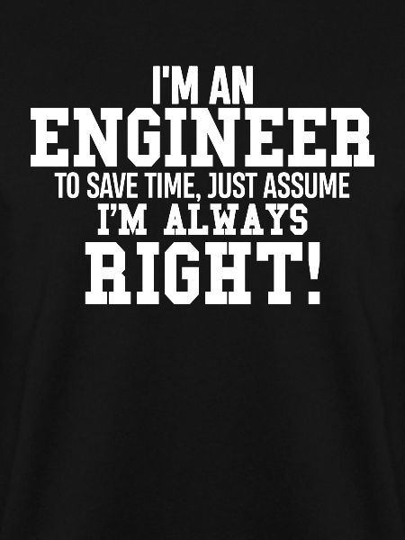 I'm an engineer