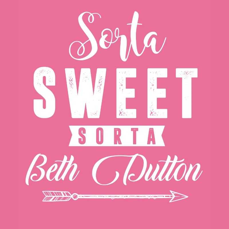 sorta sweet sorta beth dutton