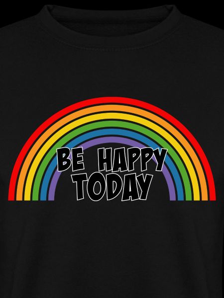 Regenbogen be happy today
