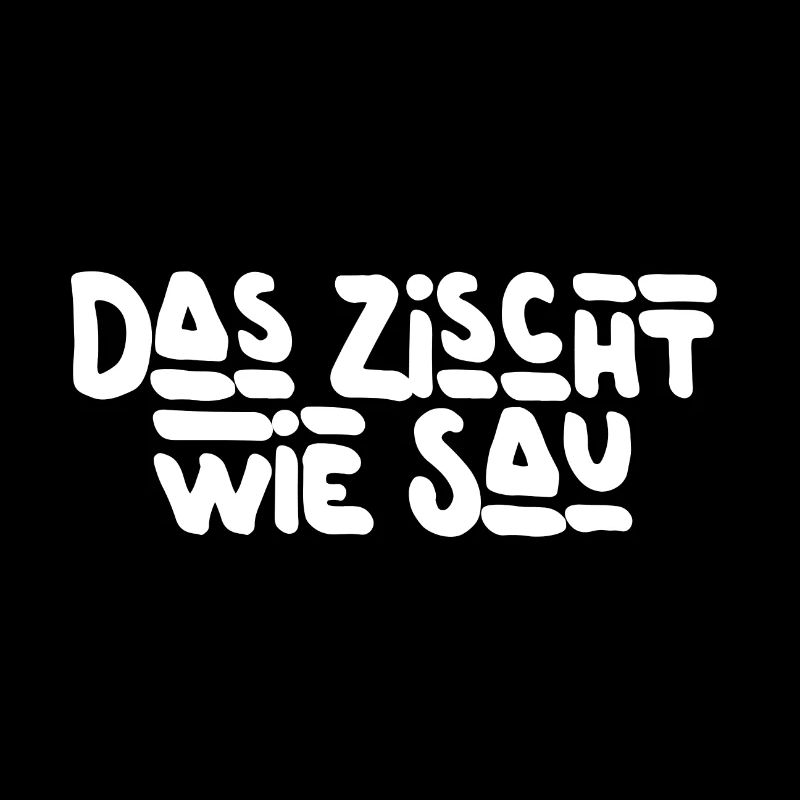 Das zischt