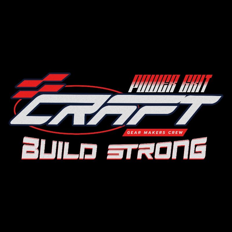 Power Grit Craft Build Strong